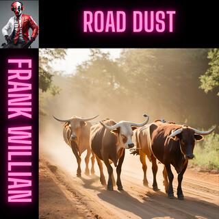 ROAD DUST