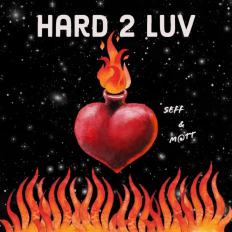 Hard 2 Luv ft. M@tt