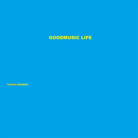 GoodMusic Life | Boomplay Music