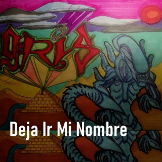 Deja Ir Mi Nombre