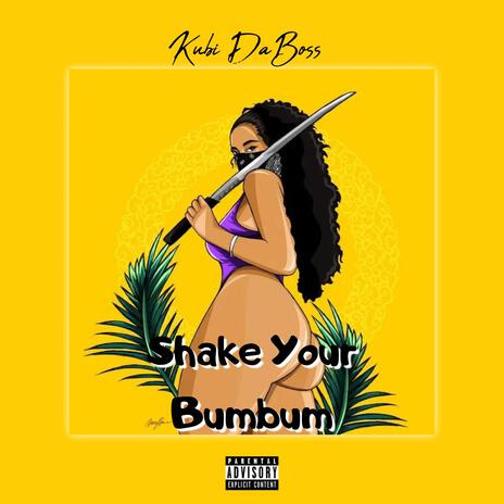 Shake Your Bumbum | Boomplay Music