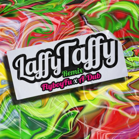 Laffy Taffy (Remix) | Boomplay Music