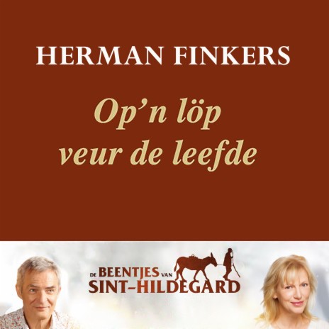 Op'n löp veur de leefde - Uit de film De beentjes van Sint-Hildegard | Boomplay Music