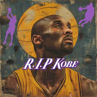 R.I.P Kobe