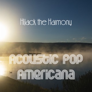 Hijack The Harmony