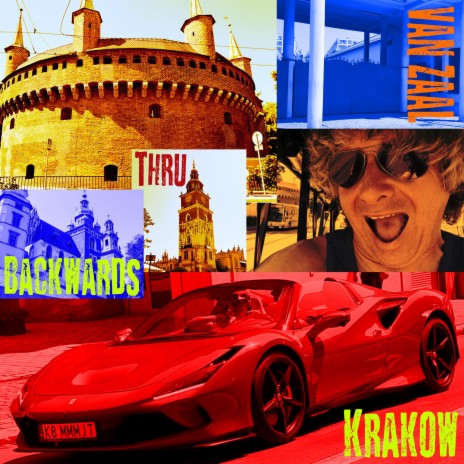 Backwards Thru Krakow (Tyłem Przez Krakow)