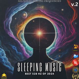 Sleeping Music 528 Hz of 2024 Solfeggio, Healing Frequency, Relaxing music, Focus Music, Meditate, Soothing, Ambient, Alexa Relax, Alexa Calm, Mood Music