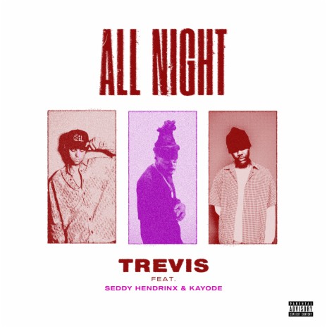 All Night (feat. Seddy Hendrinx & Kayode)
