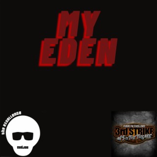 My Eden lyrics | Boomplay Music