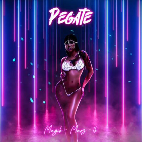 Pegate ft. Milly & Marz | Boomplay Music