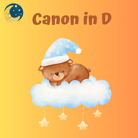 Canon in D ft. Twinkle Twinkle Little Star & Lullaby Babies | Boomplay Music