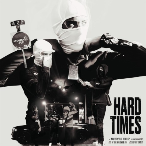 Hard Times ft. RondoSP | Boomplay Music