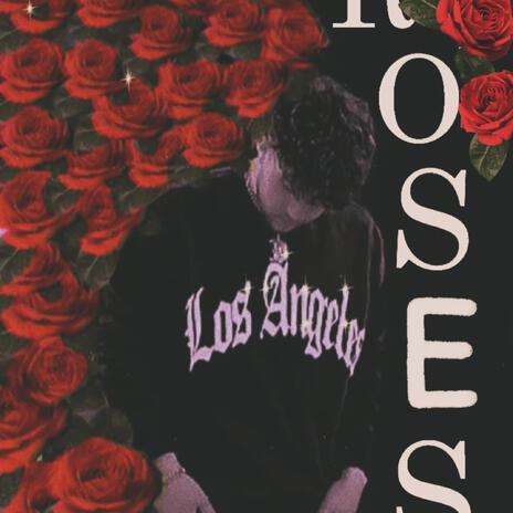 roses | Boomplay Music