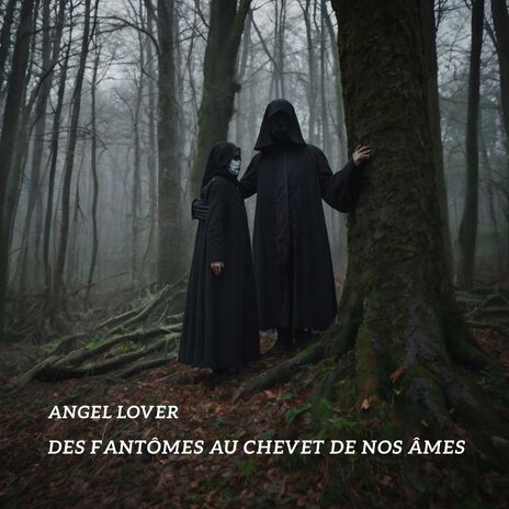 Des fantômes au chevet de nos âmes | Boomplay Music