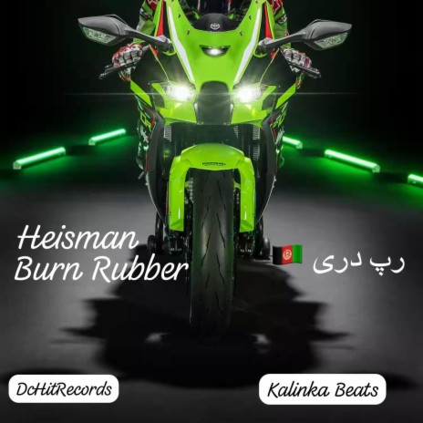 Burn Rubber رپ دری | Boomplay Music