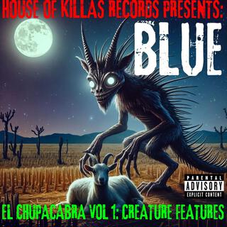 El Chupacabra Vol 1: Creature Features