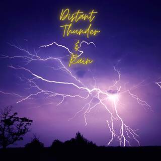 Distant Thunder and Rain (Loopable No Fade)