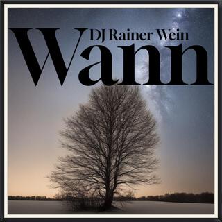 Wann lyrics | Boomplay Music