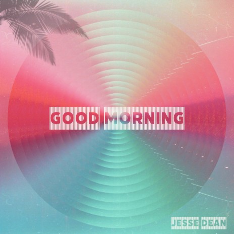 Good Morning | Boomplay Music