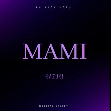 Mami | Boomplay Music