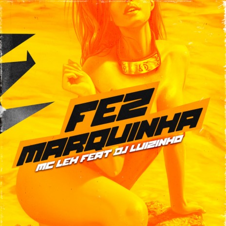 Fez Marquinha ft. Dj Luizinho | Boomplay Music