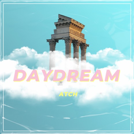 Daydream | Boomplay Music