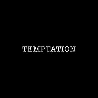 Temptation