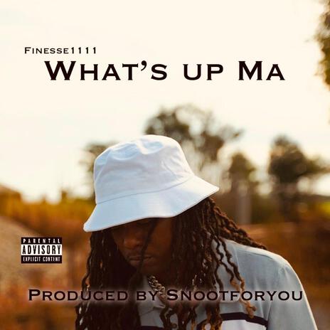 What's Up Ma | Boomplay Music