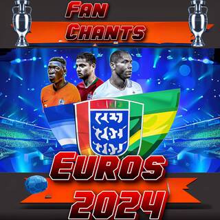 Fan Chants Euros 2024