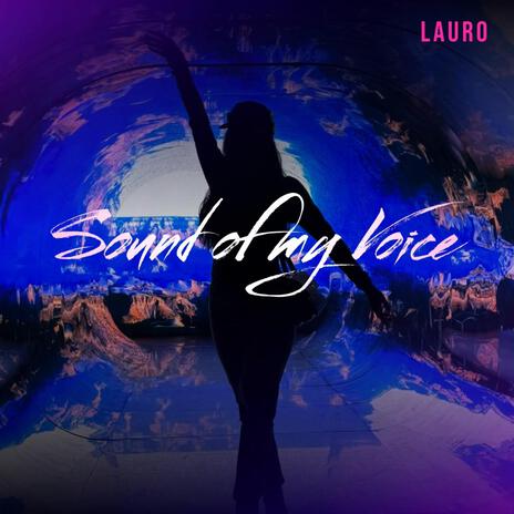 Sound of my Voice | Boomplay Music