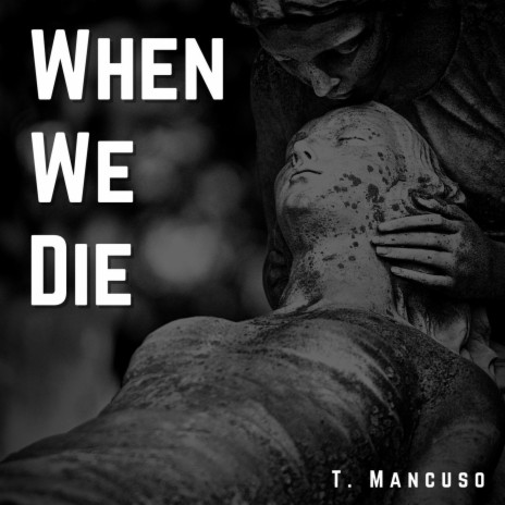 When We Die | Boomplay Music