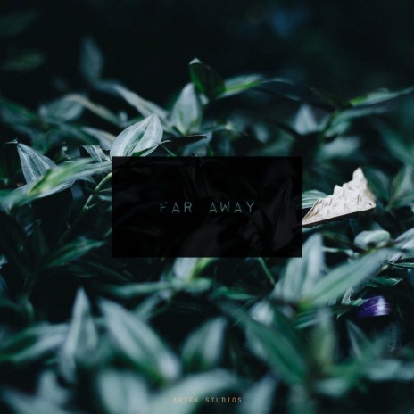 Far Away ft. Patrick Aurelle & Leonsè