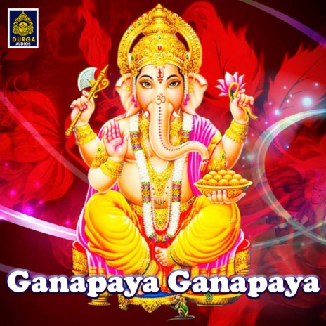 Ganapayya Ganapayya ft. Kannam Srinivas | Boomplay Music