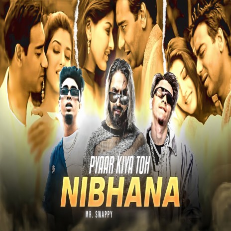 Pyaar Kiya Toh Nibhana | Boomplay Music