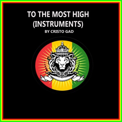 TO THE MOST HIGH RIDDIM