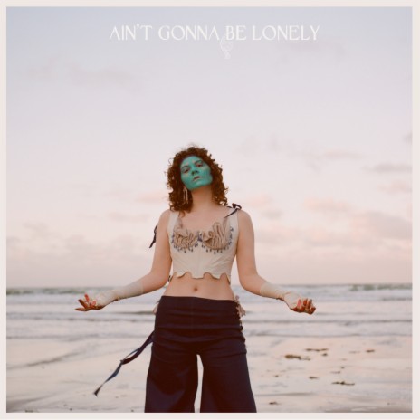 Ain't Gonna Be Lonely | Boomplay Music