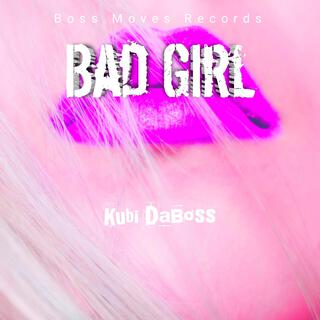 Bad Girl lyrics | Boomplay Music