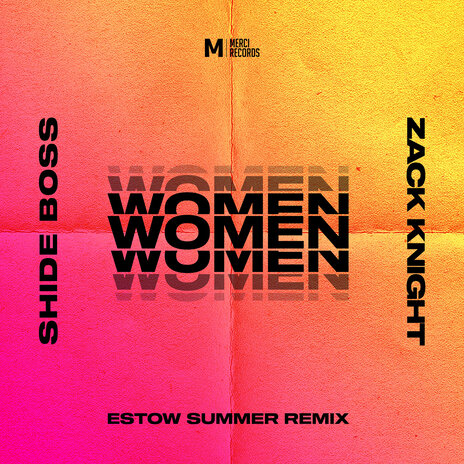 Women (Estow Summer Remix) ft. Zack Knight | Boomplay Music