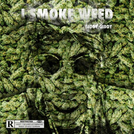 I Smoke Weed | Boomplay Music