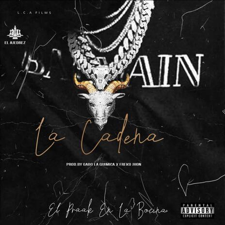 La Cadena | Boomplay Music