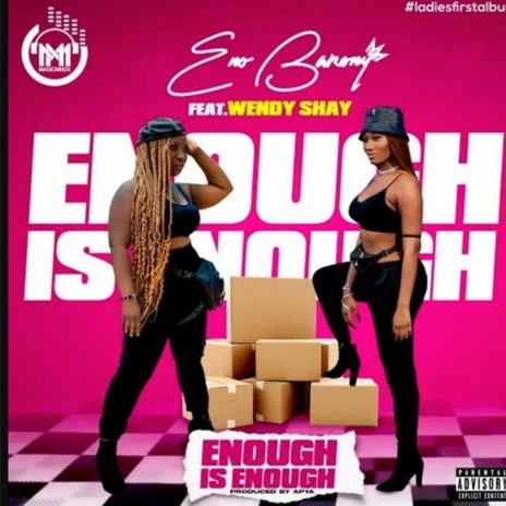 Enough Is Enough ft Wendy Shay | Boomplay Music