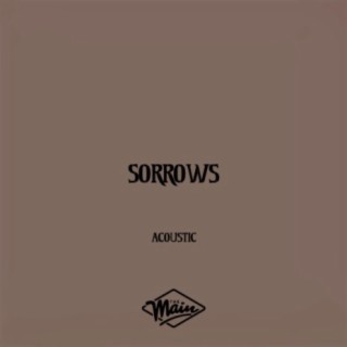 sorrows (Acoustic Version)