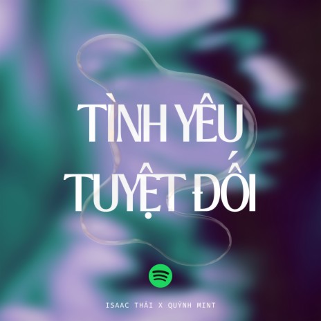 Tinh Yêu Tuyệt Đối ft. Quỳnh Mint | Boomplay Music