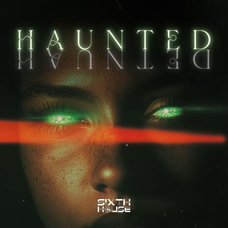 Haunted | Boomplay Music