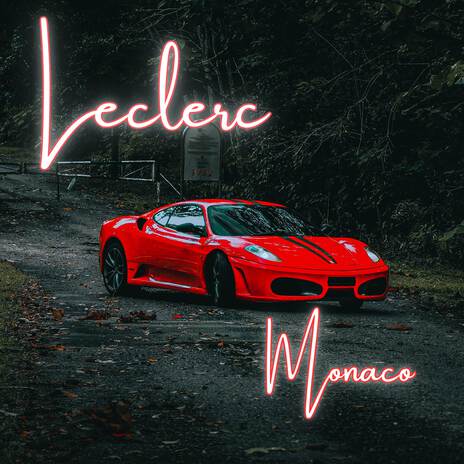 Leclerc Monaco - Racing Through The Rain ft. Songs For Sports & Formula 1 Sounds | Boomplay Music