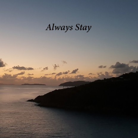 Always Stay ft. Harriet Richardson-Cockerline, Jeremy Annable & Gaz Chatterton | Boomplay Music