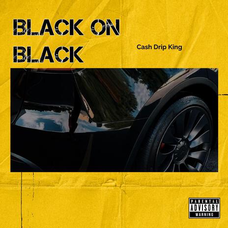 Black on Black | Boomplay Music