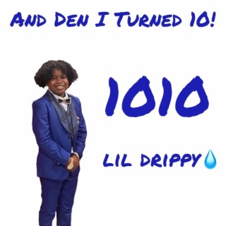 And Den I Turned 10