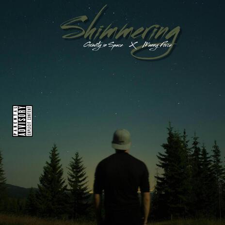 Shimmering ft. Manny Force | Boomplay Music