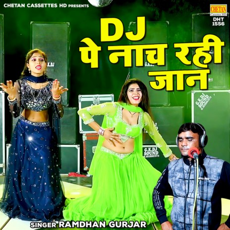 DJ Pe Nach Rahi Jaan | Boomplay Music